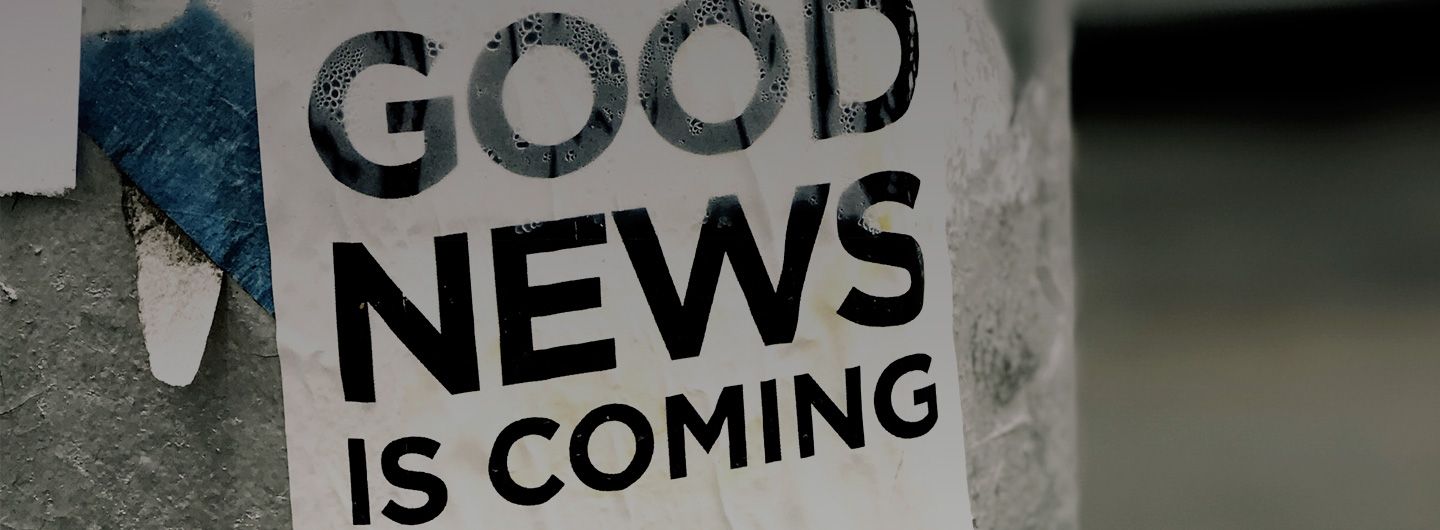 Sign Good News is coming