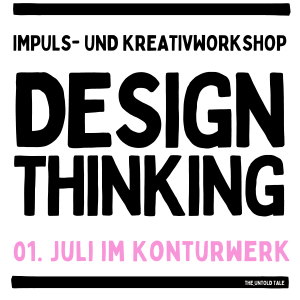 DesignThinking Workshop Konturwerk